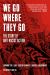 We Go Where They Go : The Story of Anti-Racist Action