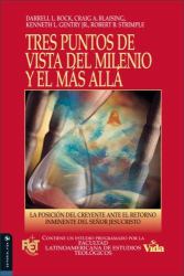 Tres Puntos de Vista Sobre el Milenio y el Más Allá