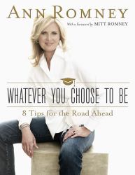 Whatever You Choose to Be : Eight Tips for the Road Ahead