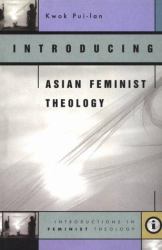 Introducing Asian Feminist Theology