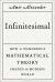 Infinitesimal: How a Dangerous Mathematical Theory Shaped the Modern World