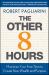 Other 8 Hours Other 8 Hours