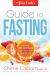 The Juice Lady's Guide to Fasting : Cleanse and Revitalize Your Body the Healthy Way