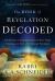 The Book of Revelation Decoded : Your Guide to Understanding the End Times Through the Eyes of the Hebrew Prophets