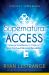 Supernatural Access : Remove Roadblocks in Order to Hear God and Receive Revelation