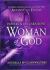 Prayers and Declarations for the Woman of God : Confront Strongholds and Stand Firm Against the Enemy