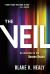 The Veil : An Invitation to the Unseen Realm