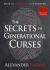 The Secrets to Generational Curses : Break the Stronghold in the Bloodline The Secrets to Generational Curses : Break the Stronghold in the Bloodline