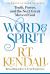Word and Spirit : Truth, Power, and the Next Great Move of God