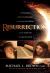 Resurrection : Investigating a Rabbi from Brooklyn, a Preacher from Galilee, and an Event That Changed the World