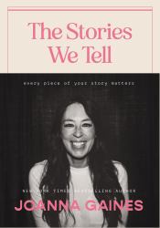 The Stories We Tell : Every Piece of Your Story Matters
