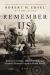 Remember Us : American Sacrifice, Dutch Freedom, and a Forever Promise Forged in War