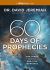 60 Days of Bible Prophecies : The Truth Behind End Time Warnings
