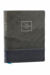 The Prayer Bible : Pray God's Word Cover to Cover (NIV, Black/Gray Leathersoft, Red Letter, Comfort Print)