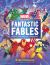 Fantastic Fables : Aesop's Tales Heroically Reimagined
