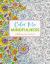 Color Me Mindfulness : A Relaxing Coloring Book