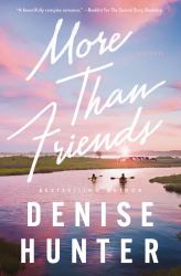 More Than Friends : A Novel