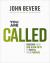 You Are Called : Discover Your God-Given Talents to Fulfill Your Purpose