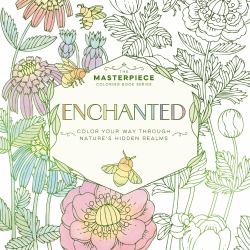 Enchanted : Color Your Way Through Nature's Hidden Gems