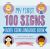 My First 100 Signs- Baby Sign Language Book : Tiny Signs for Everyday Moments
