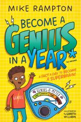 Become a Genius in a Year : Discover Mind-Boggling Facts Every Day of the Year in This Hilarious New Book!