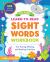 My First Learn-To-Read Sight Words Workbook : Fun Tracing, Writing, and Reading Activities for Beginner Readers