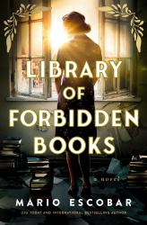 Library of Forbidden Books : A Novel