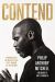 Contend : Standing Boldly for Biblical Truth in an Age of Compromise