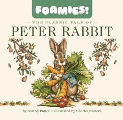 The Classic Tale of Peter Rabbit : Foamies