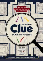 The Official Clue Book of Puzzles : Test Your Detective Skills with over 80 Perplexing Puzzles