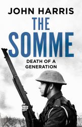The Somme : Death of a Generation