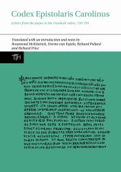 Codex Epistolaris Carolinus : Letters from the Popes to the Frankish Rulers, 739-791