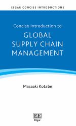 Concise Introduction to Global Supply Chain Management