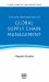 Concise Introduction to Global Supply Chain Management