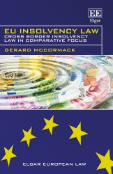 EU Insolvency Law : Cross Border Insolvency Law in Comparative Focus