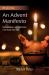 The Second Coming : An Advent Manifesto