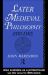 Later Medieval Philosophy