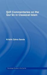 Sufi Commentaries on the Qur'an in Classical Islam