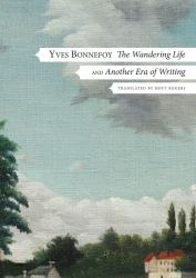 The Wandering Life : Followed by Another Era of Writing