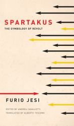 Spartakus : The Symbology of Revolt