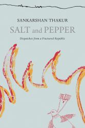 Salt and Pepper : Selected Literary Columns