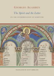 The Spirit and the Letter : On the Interpretation of Scripture