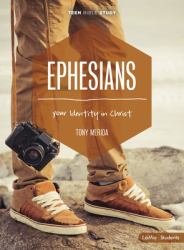 Ephesians - Teen Bible Study : Your Identity in Christ