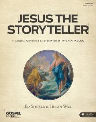The Gospel Project for Adults: Jesus the Storyteller - Bible Study Book
