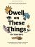 Dwell Differently - Teen Girls' Bible Study Book