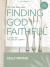 Finding God Faithful - Bible Study Book with Video Access : A Study on the Life of Joseph