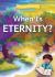 When Is Eternity?