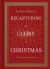 Recapturing the Glory of Christmas : A 25-Day Advent Devotional
