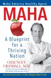 Maha : Make America Healthy Again: a Blueprint for a Thriving Nation