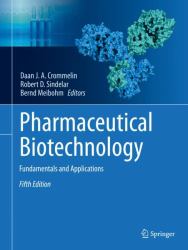 Pharmaceutical Biotechnology : Fundamentals and Applications, 5th Edition